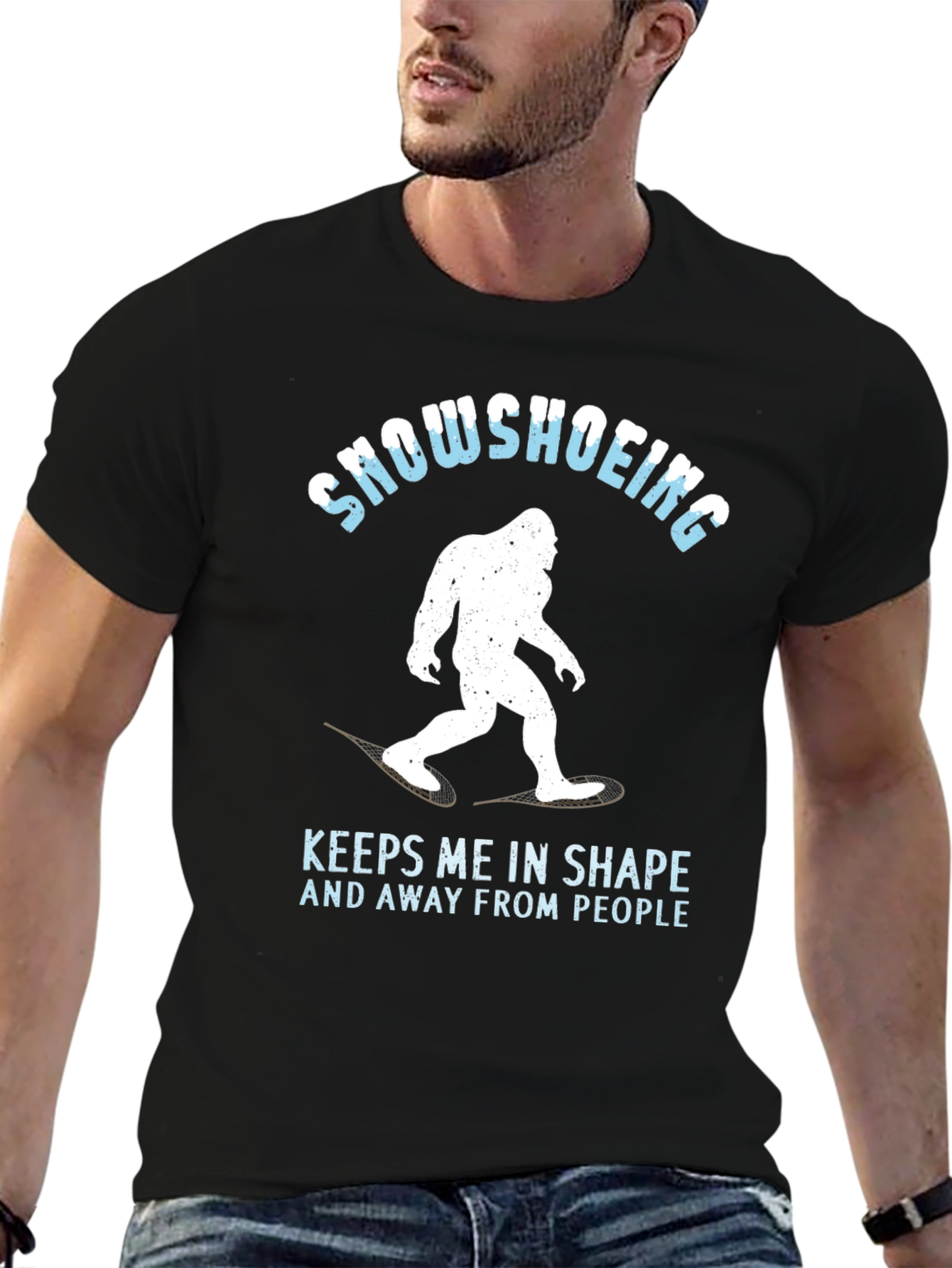 Snowshoeing Bigfoot Graphic Tee - Keeps Me in Shape