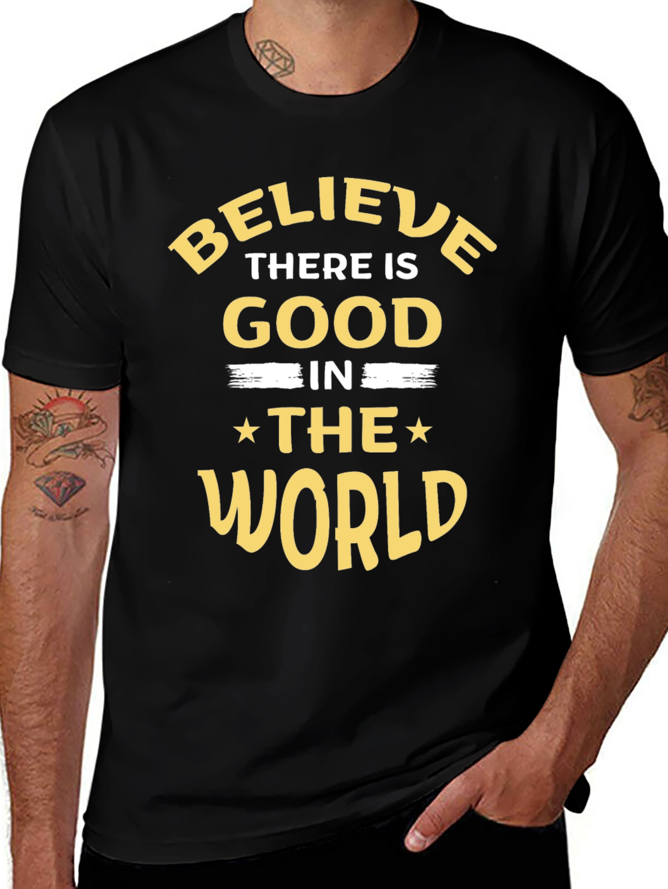 Believe There Is Good In The World T-Shirt