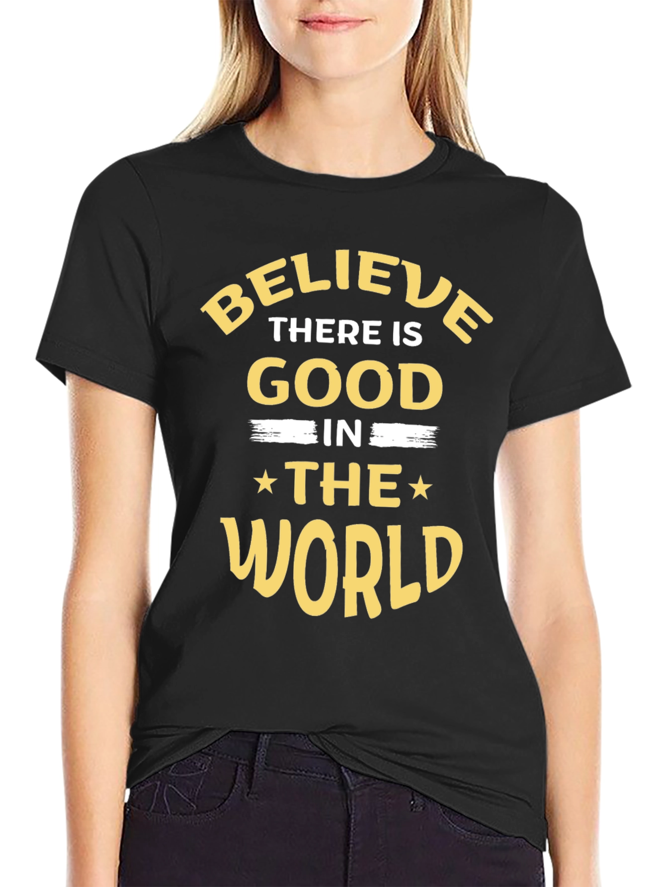 Believe There Is Good In The World T-Shirt
