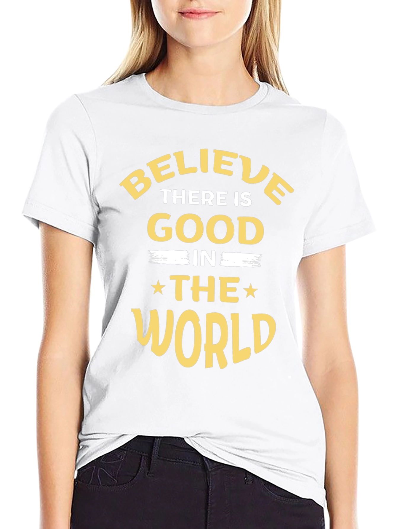 Believe There Is Good In The World T-Shirt