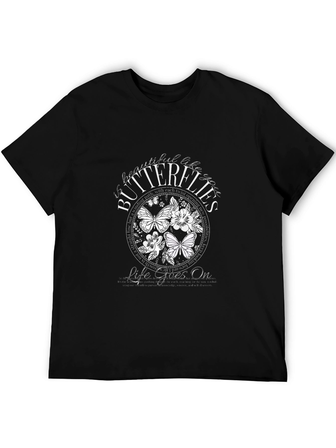 Butterflies Life Goes On Graphic T-Shirt