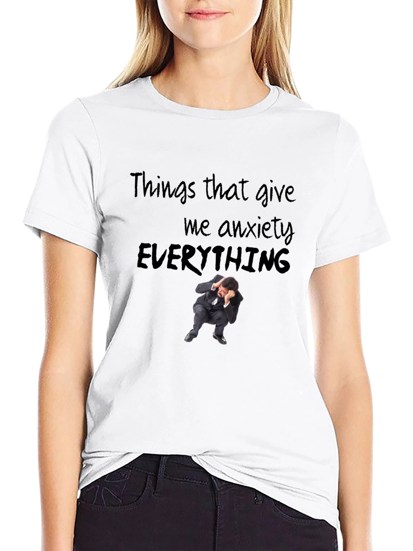 Anxiety Everything Graphic T-Shirt - Soft Cotton Blend