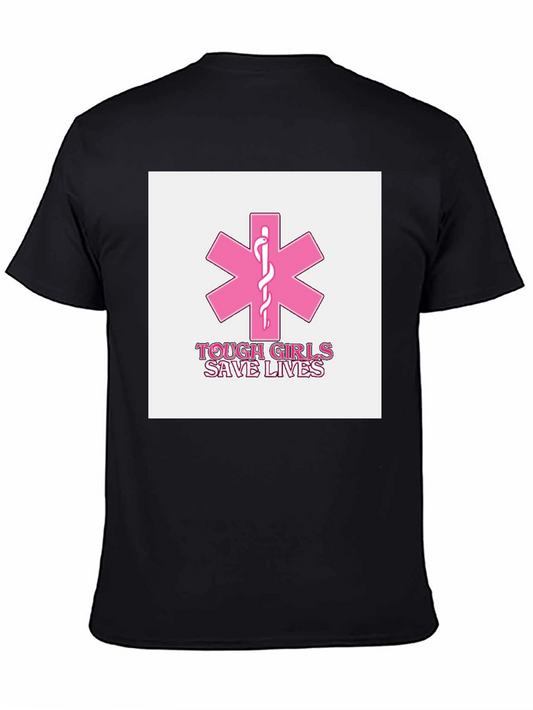 Tough Girls Save Lives EMS T-Shirt