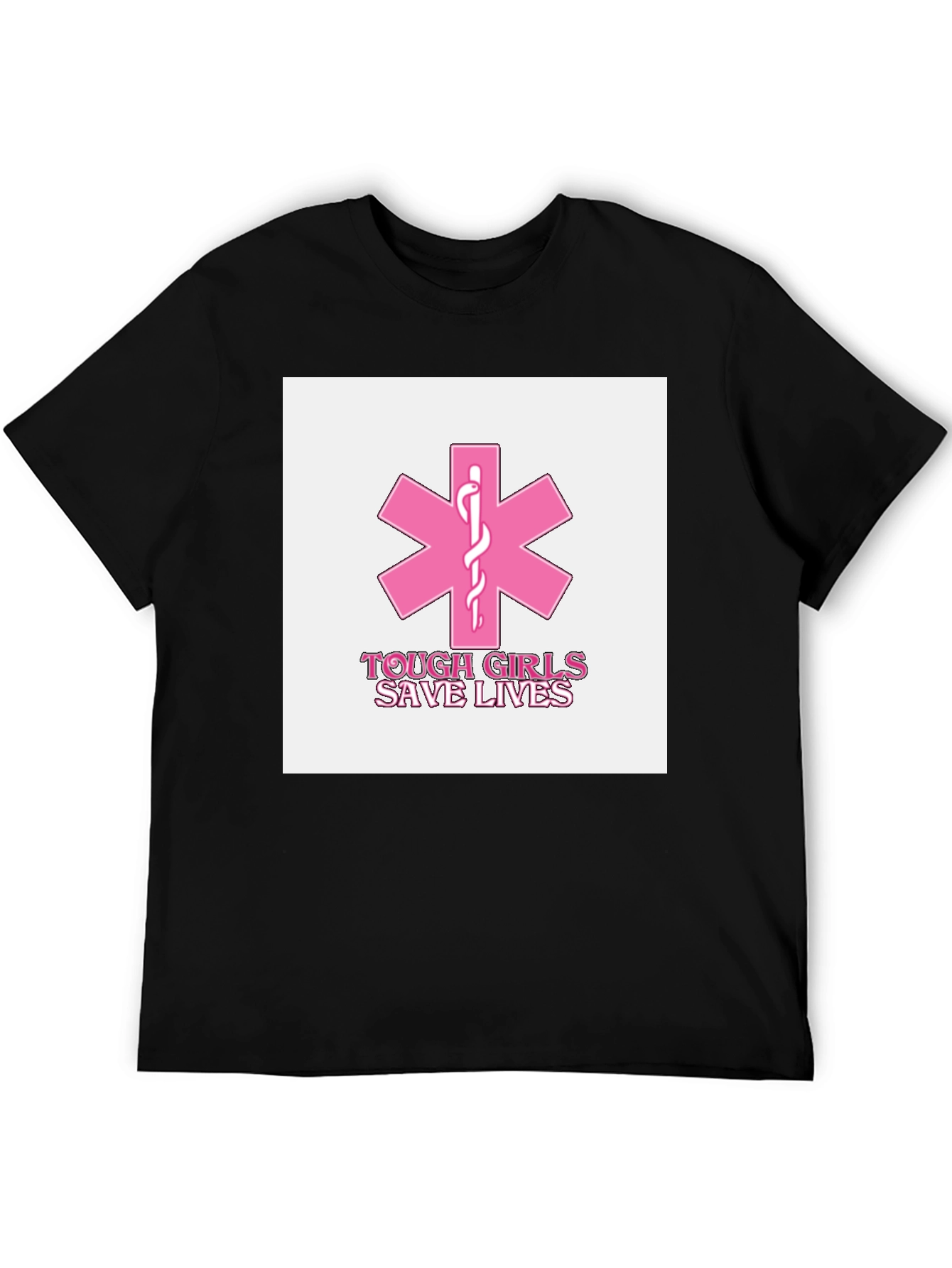 Tough Girls Save Lives EMS T-Shirt