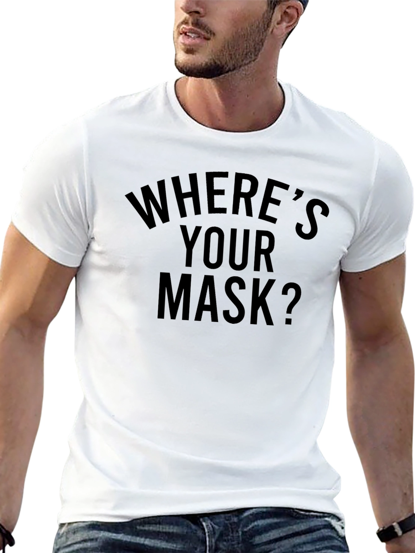 Wheres Your Mask T-Shirt