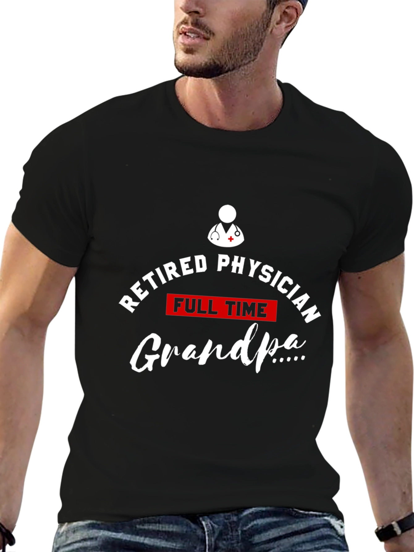 Retired Physician Full Time Grandpa T-Shirt