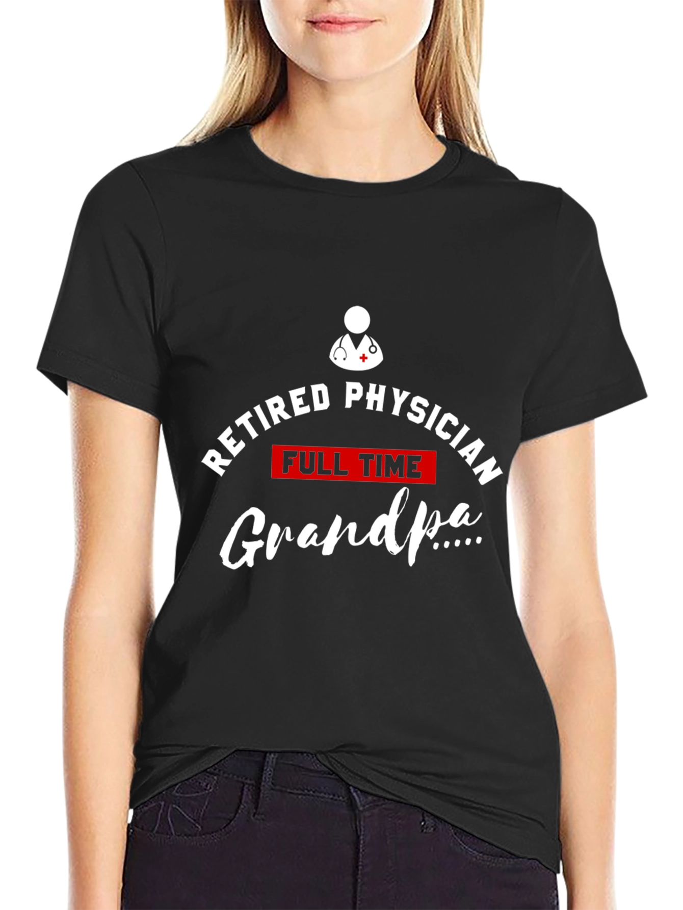 Retired Physician Full Time Grandpa T-Shirt