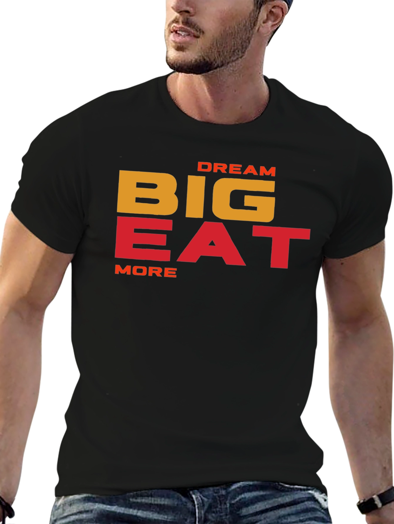 Dream Big Eat More Graphic T-Shirt