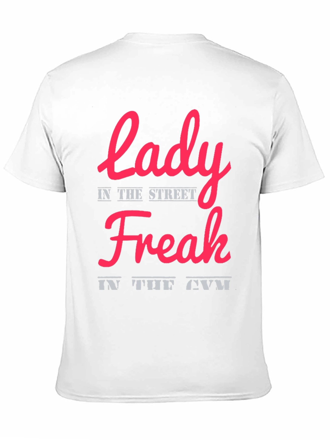 Lady Freak T-Shirt: Street Style Meets Gym Life
