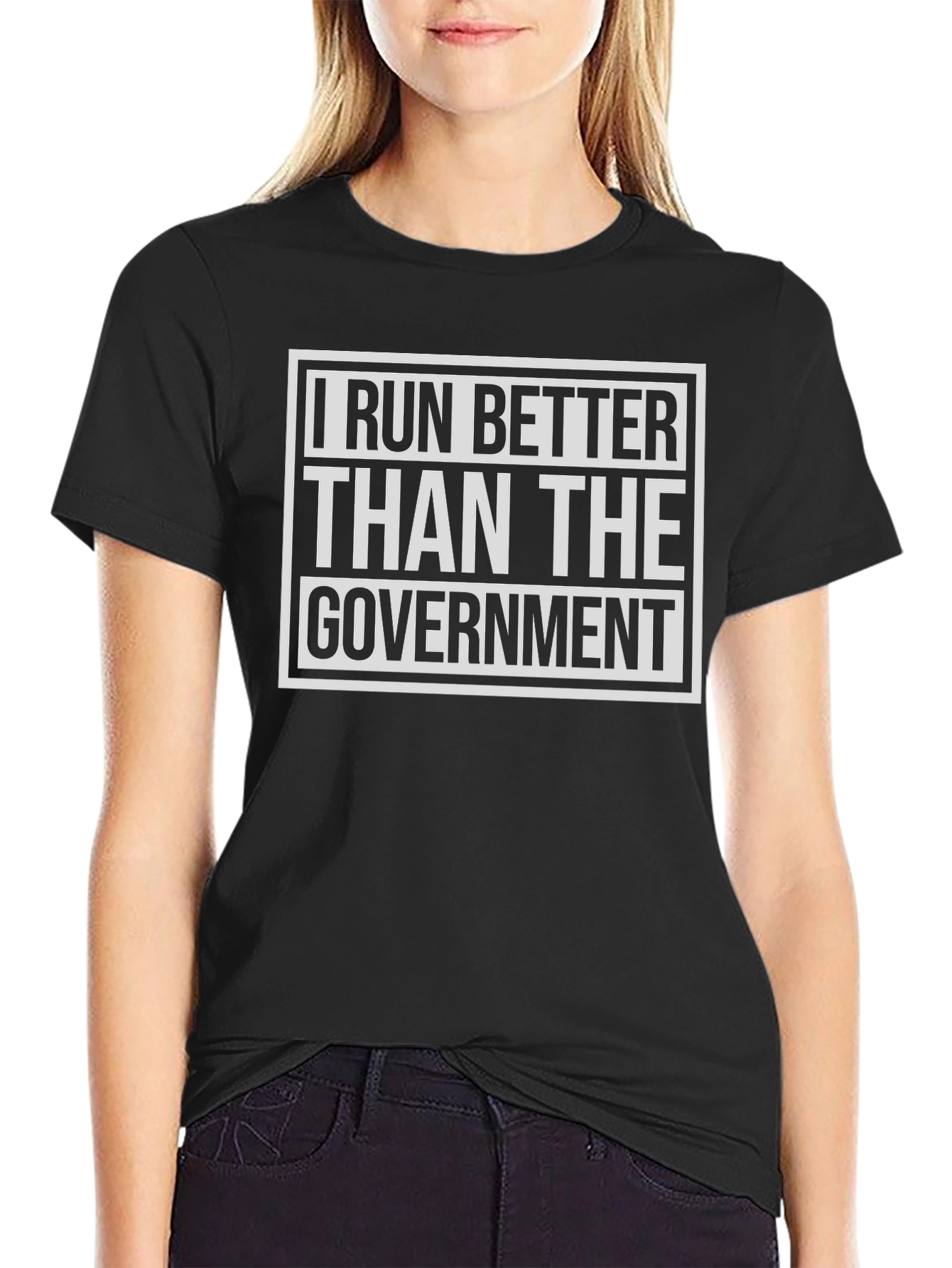 I Run Better Than The Government Black T-Shirt