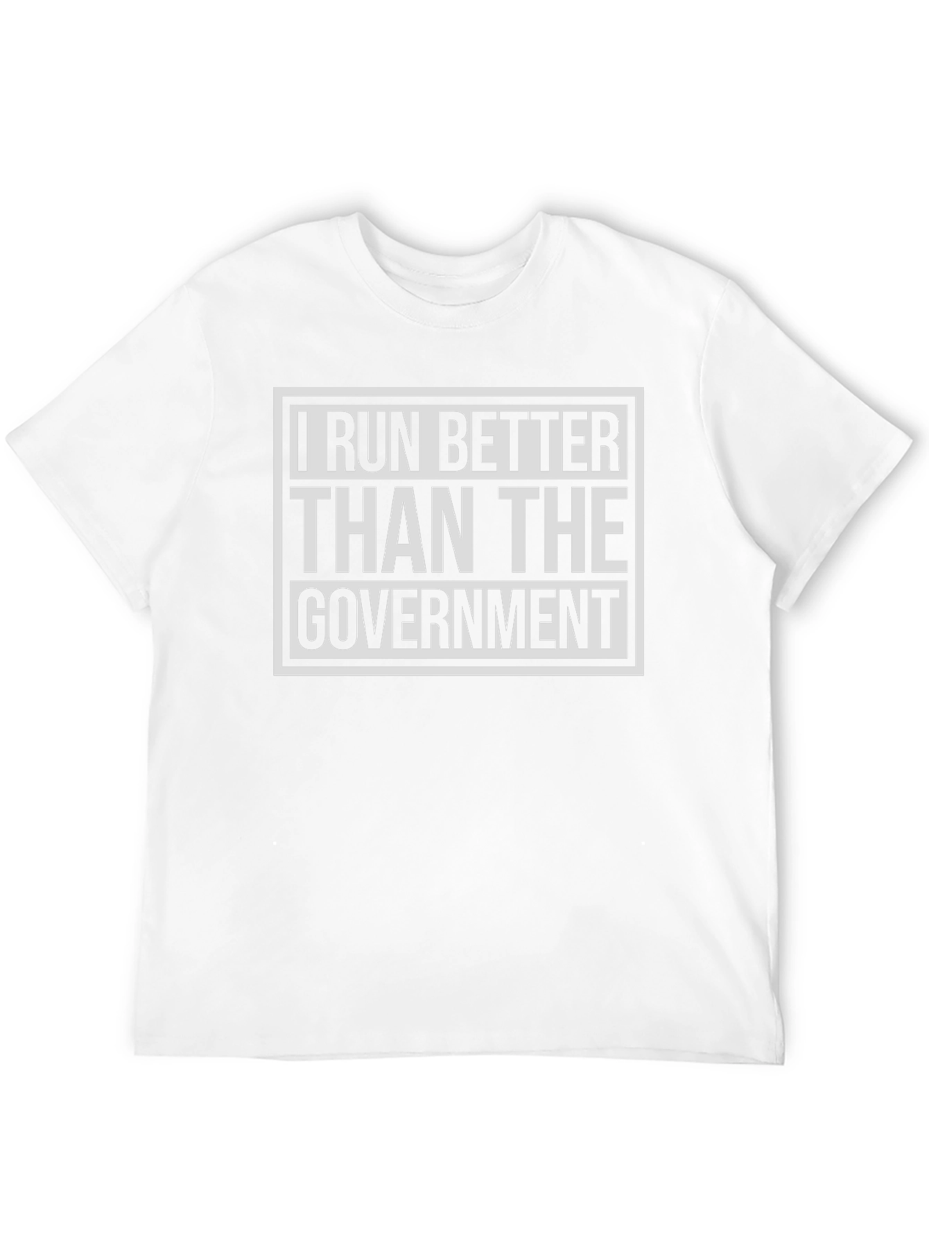 I Run Better Than The Government Black T-Shirt