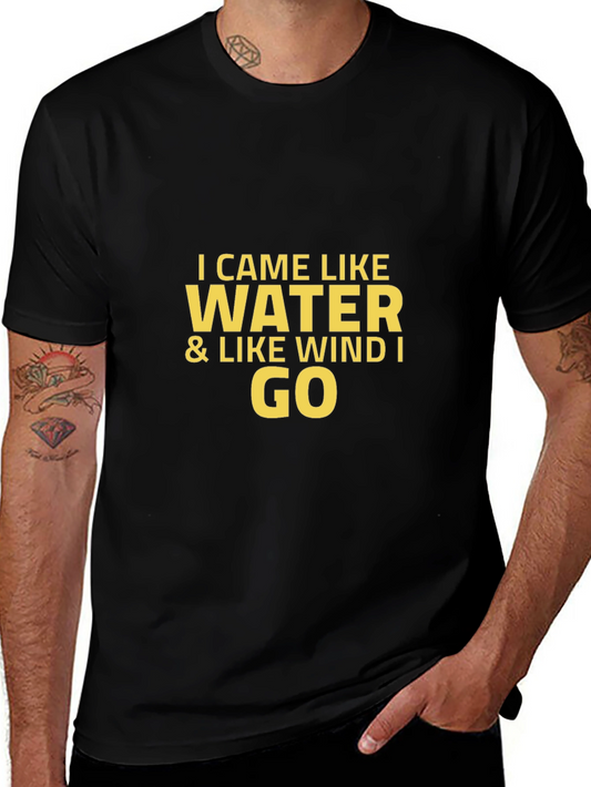 I Came Like Water T-Shirt