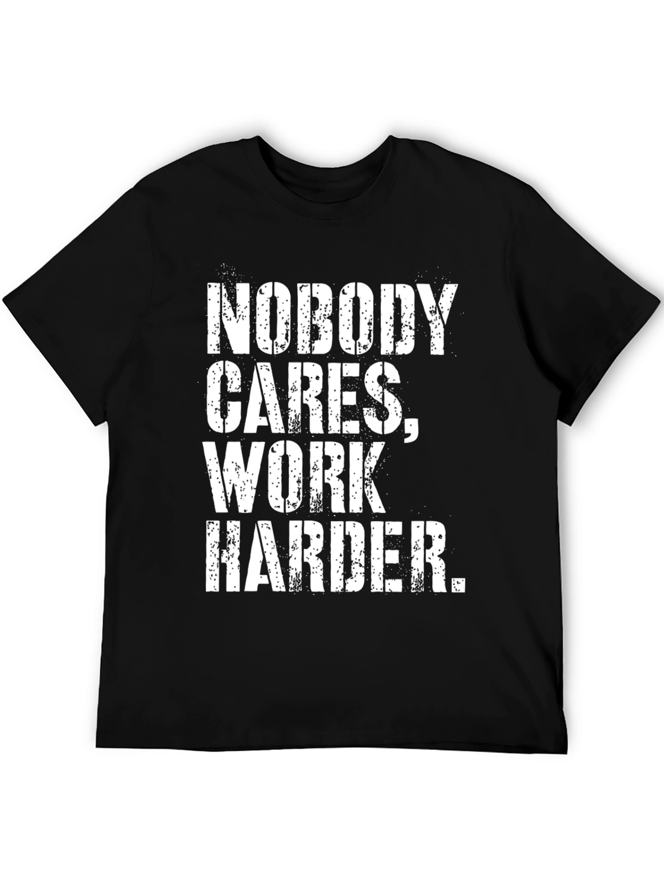 Motivational Black T-Shirt: Work Harder