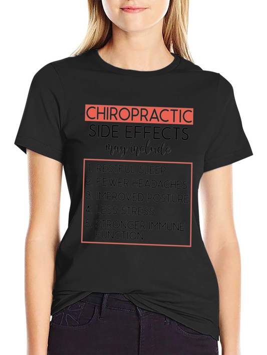 Chiropractic Side Effects T-Shirt - Black