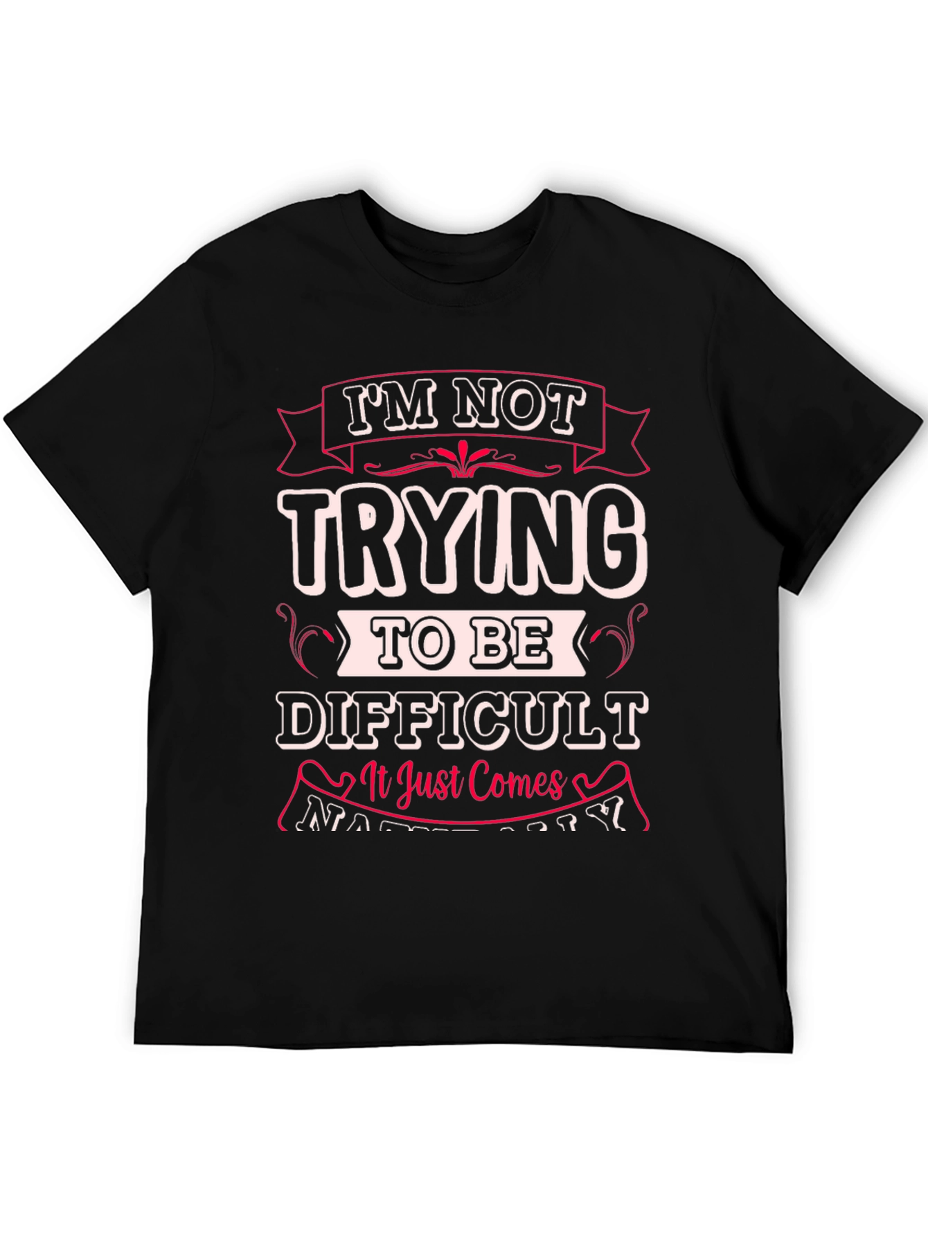 Funny Difficult Graphic Print T-Shirt