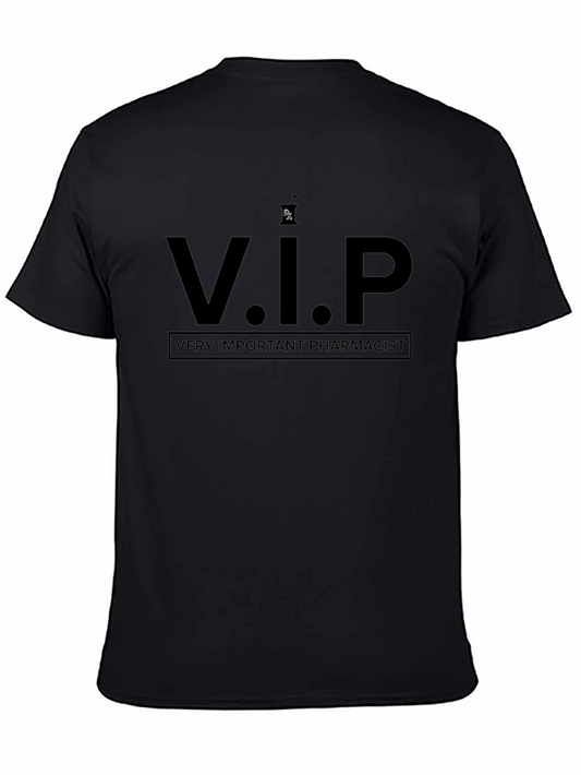 V.I.P Very Important Pharmacist T-Shirt