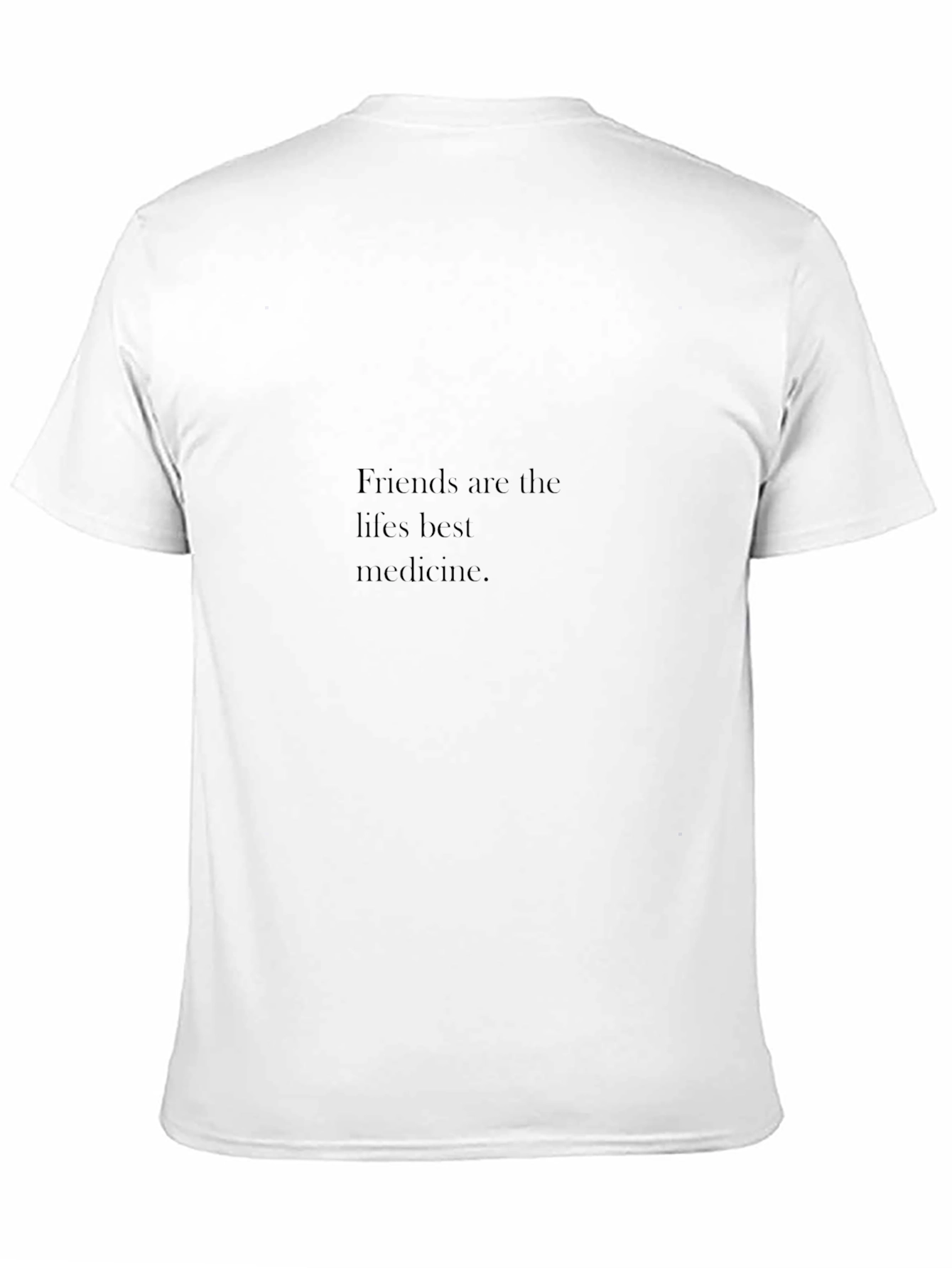 Friends are Lifes Best Medicine Black Tee