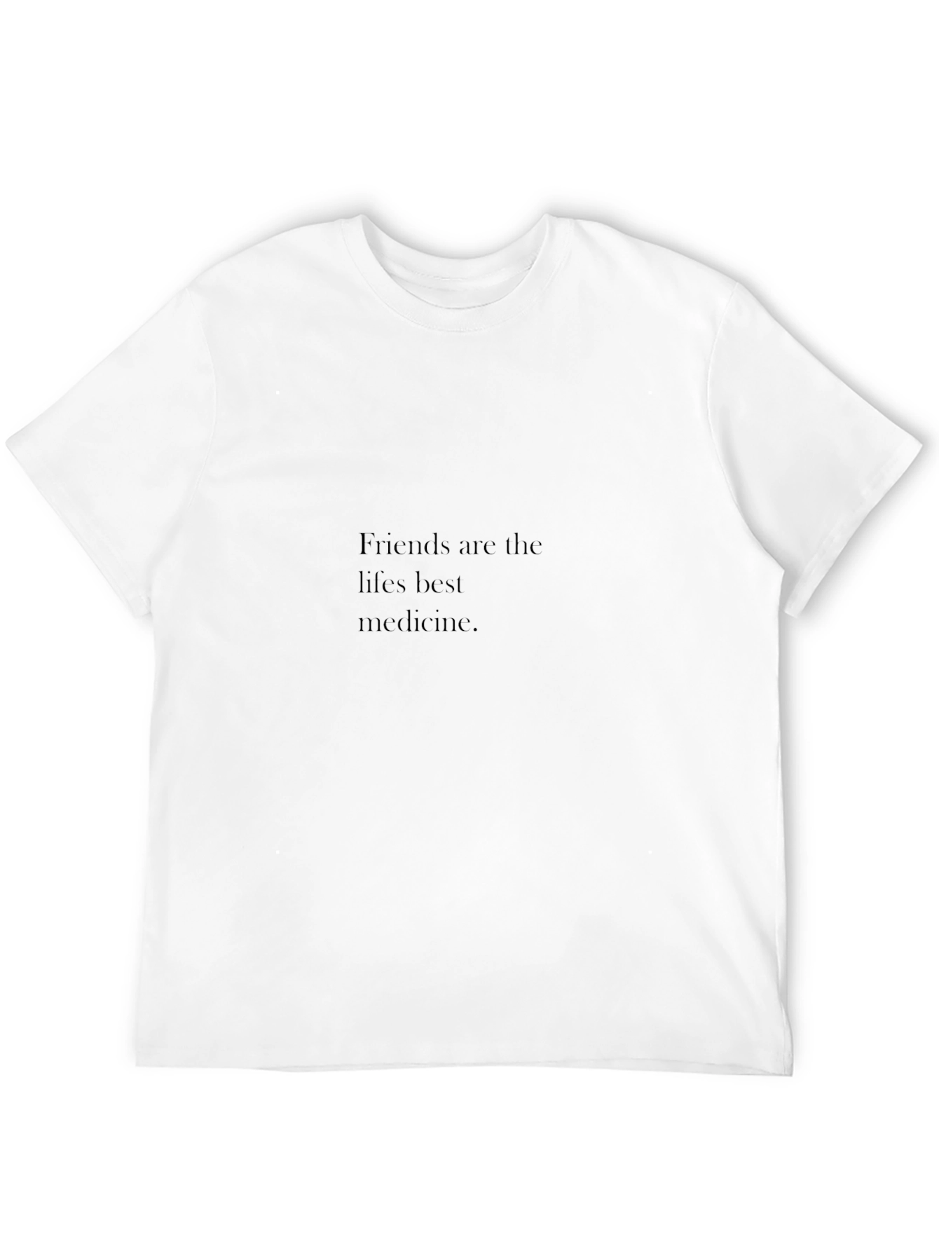 Friends are Lifes Best Medicine Black Tee