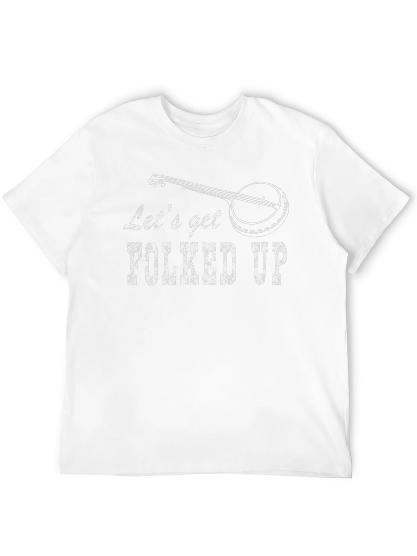 Lets Get Folked Up T-Shirt - Banjo Graphic Tee