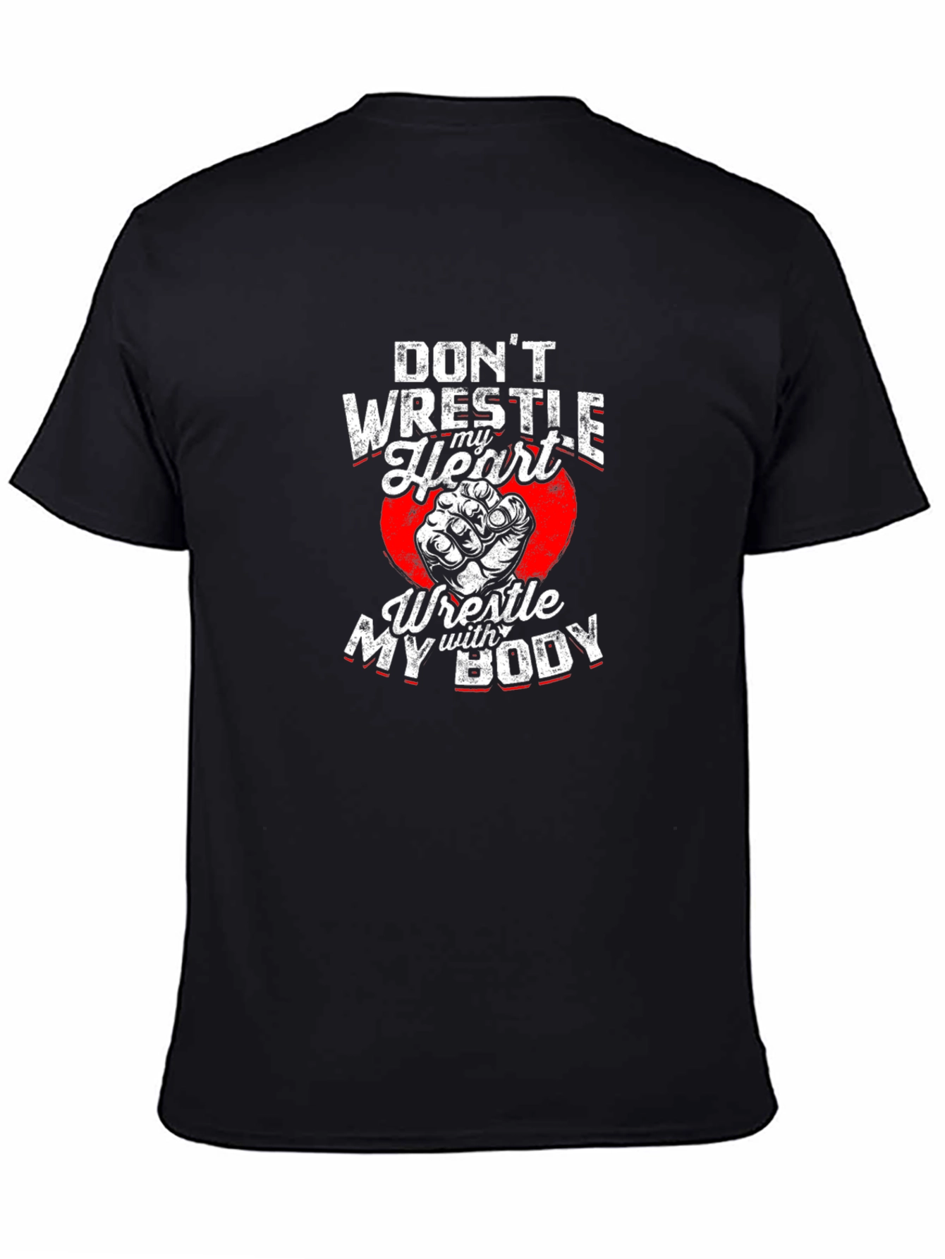 Wrestle My Body T-Shirt: Funny Wrestling Tee