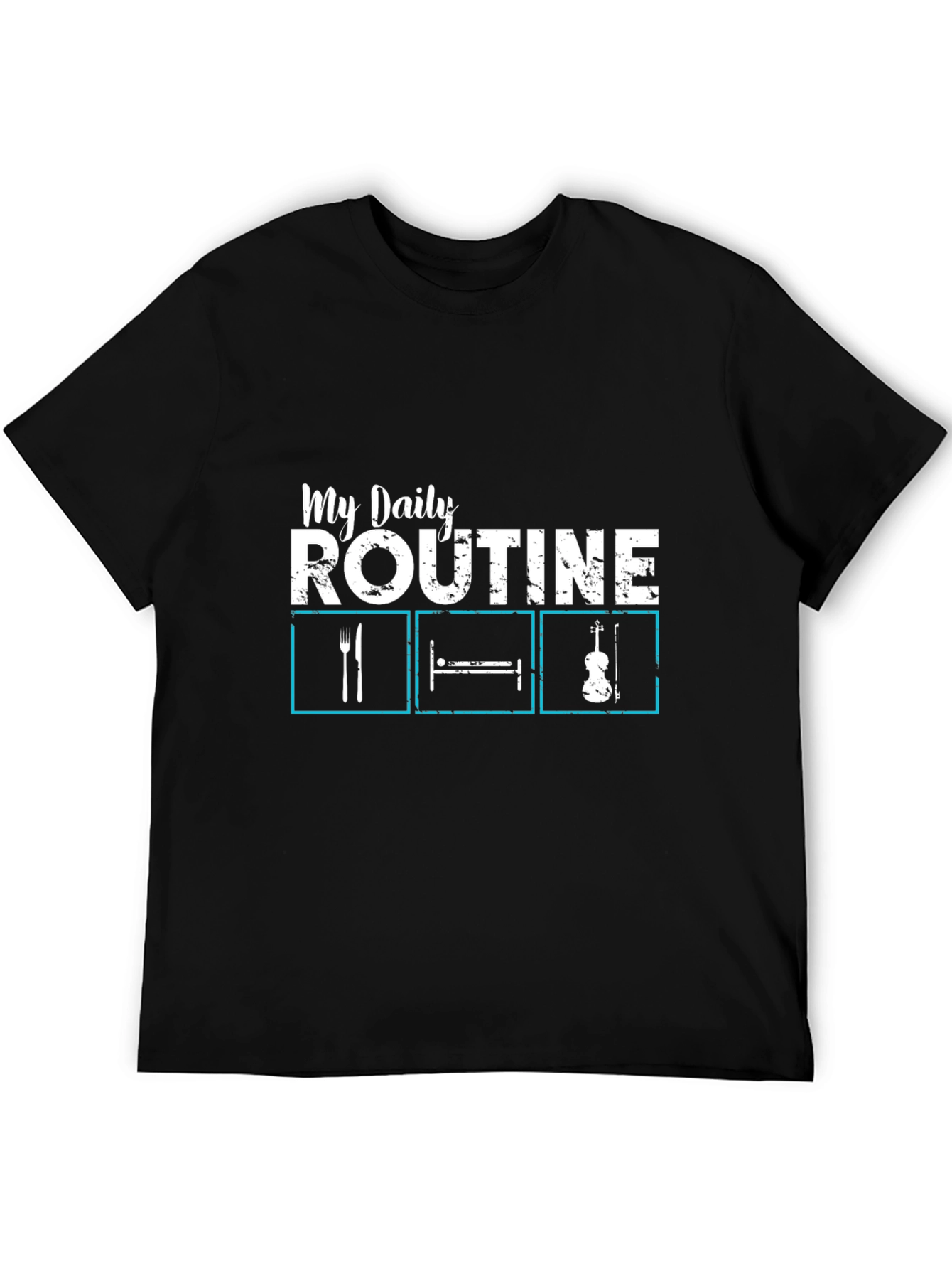 My Daily Routine Graphic Tee