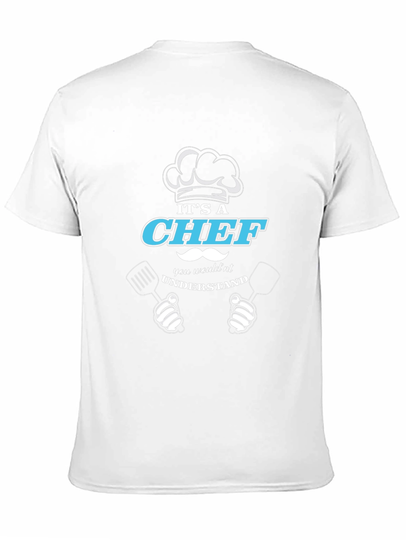 Its a Chef T-Shirt Funny Culinary Design