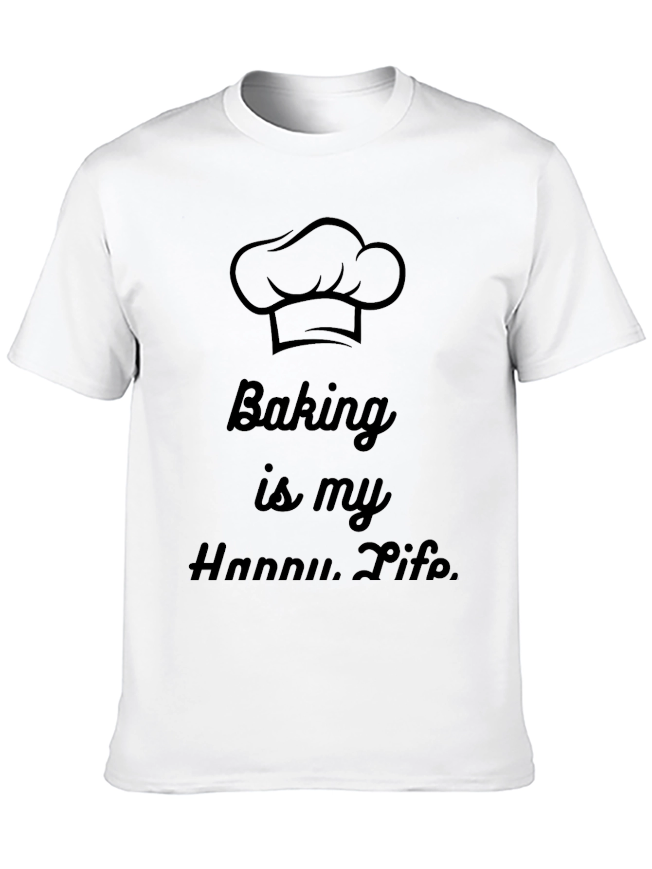Baking Is My Happy Life Graphic T-Shirt