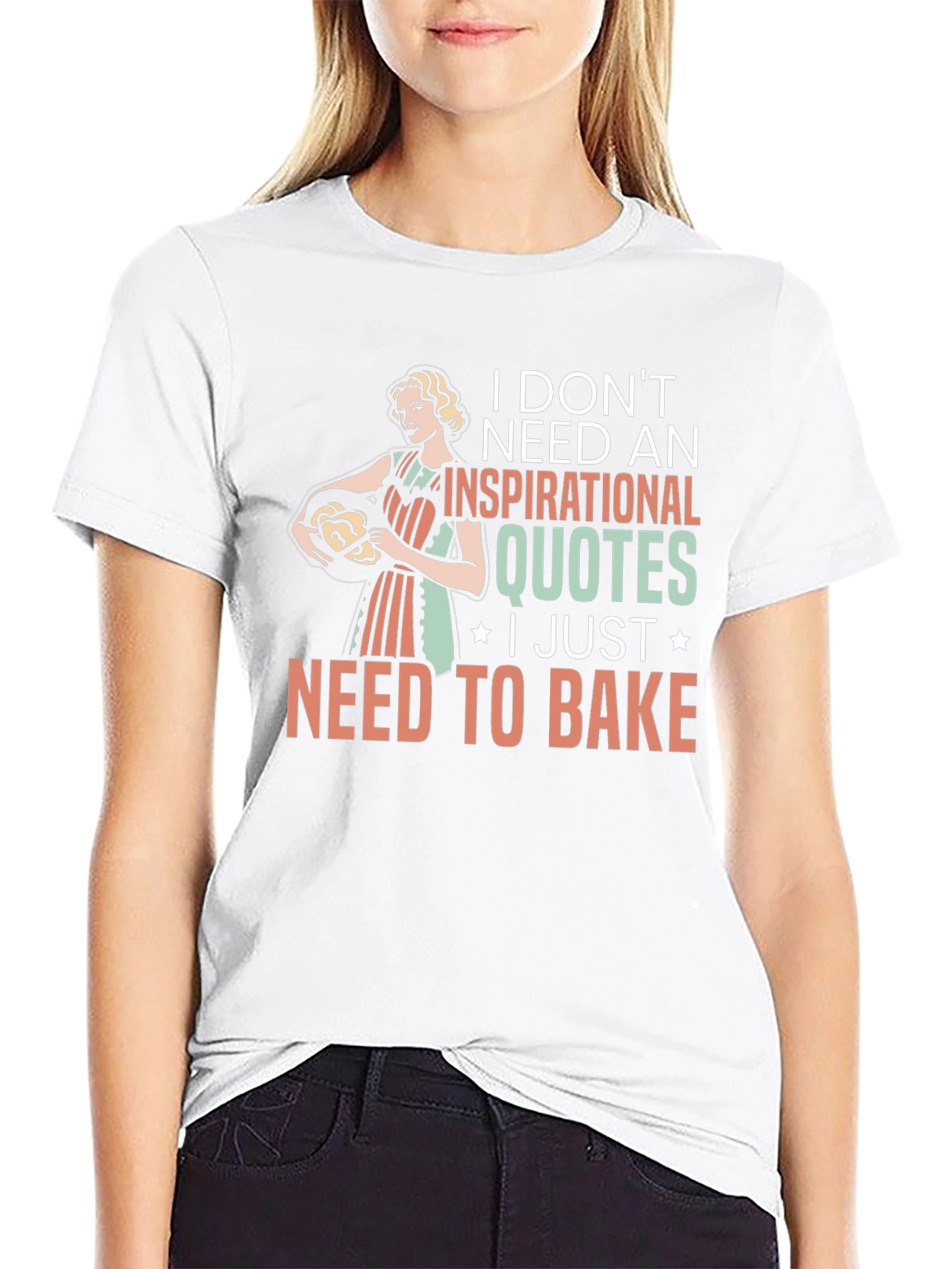 Baking Lovers T-Shirt: Inspirational Quotes