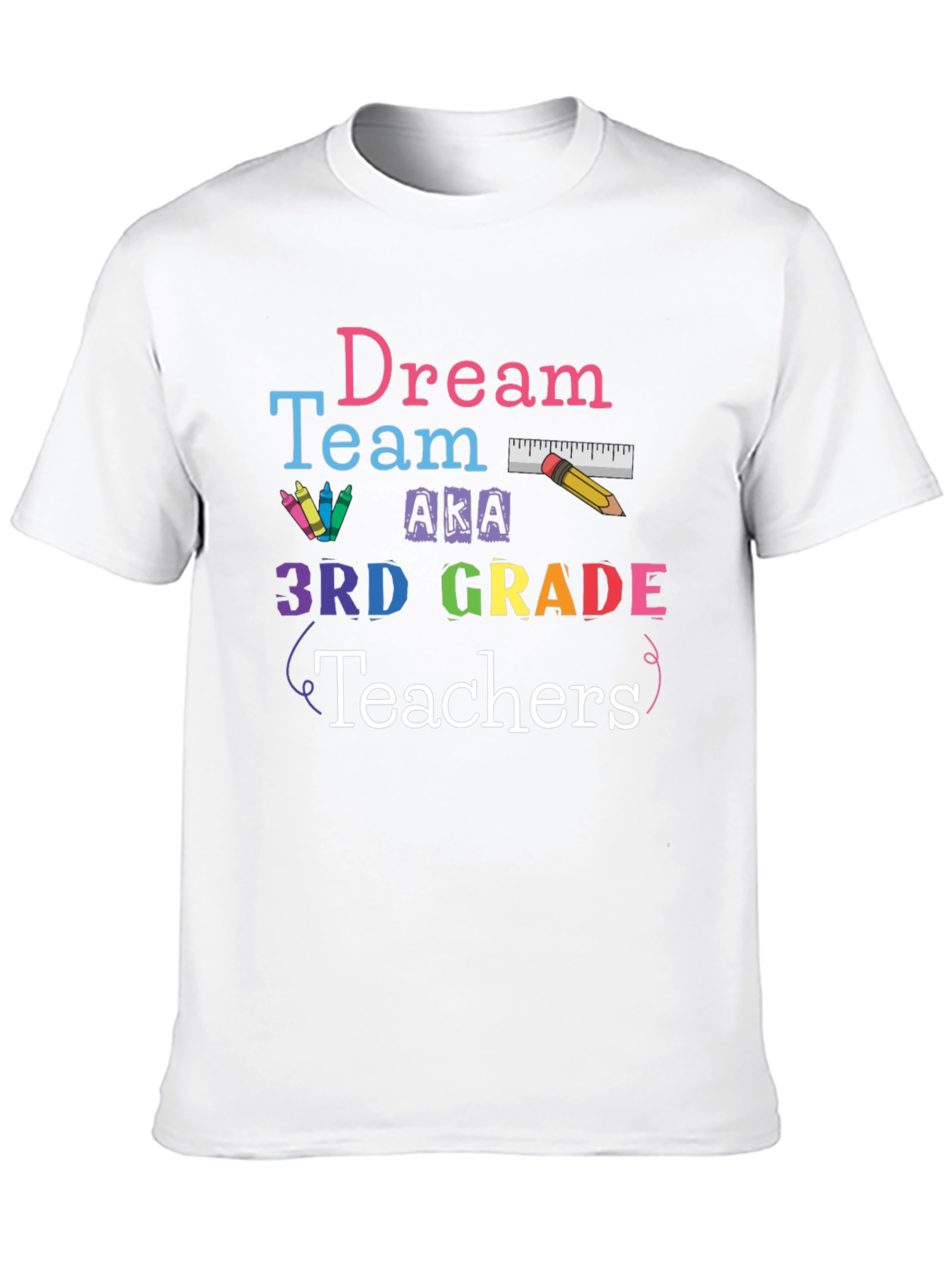 Dream Team 3rd Grade Teachers Graphic T-Shirt