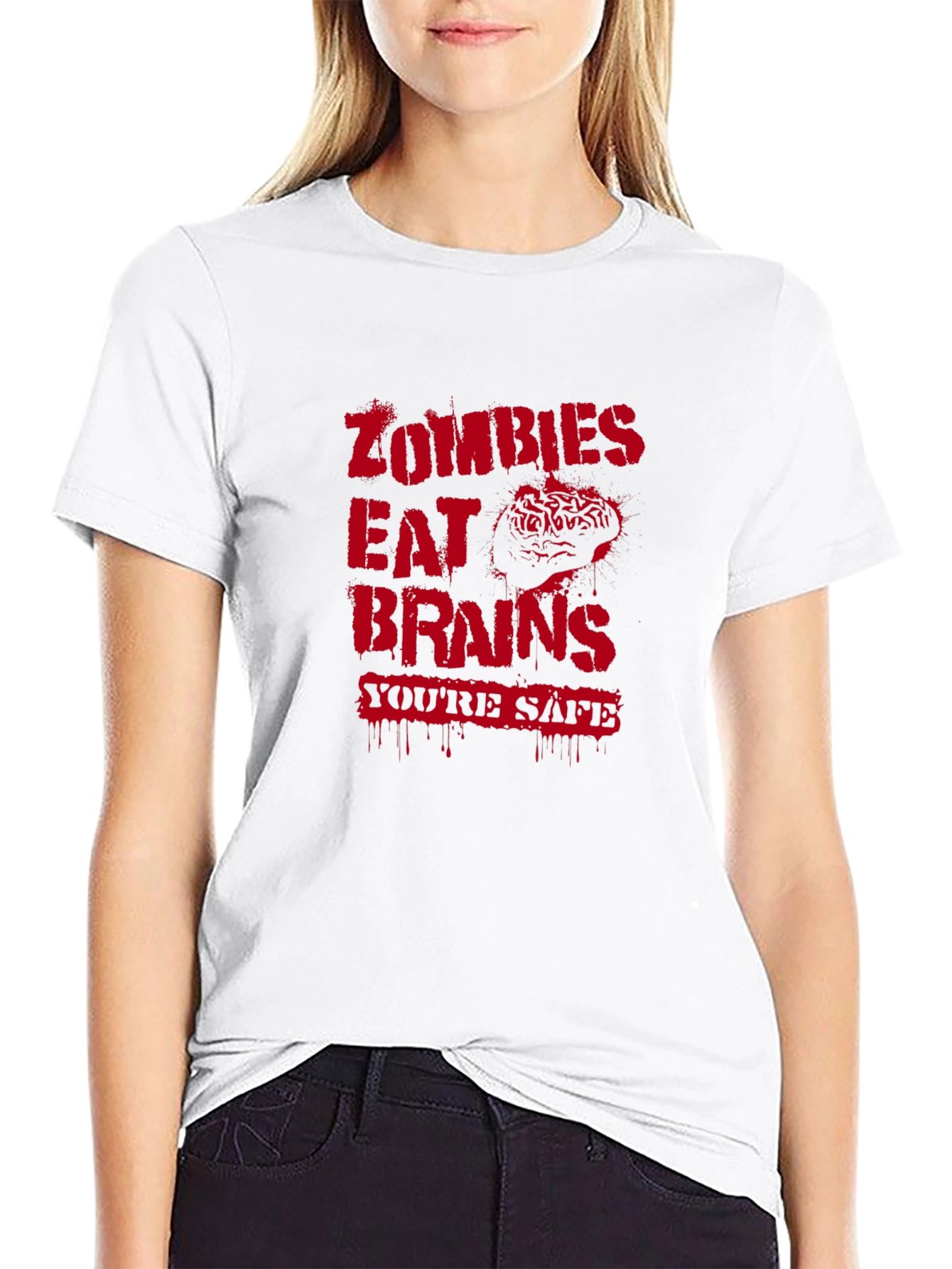 Zombies Eat Brains Graphic T-Shirt - Youre Safe!