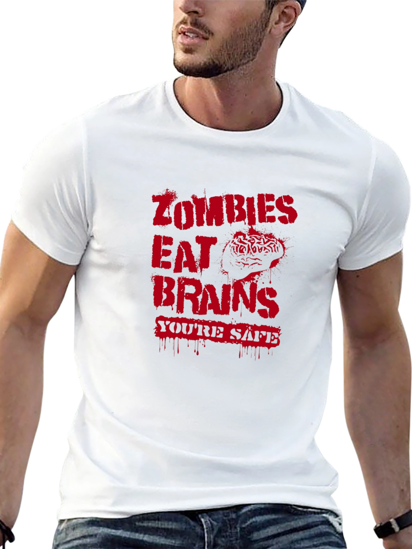 Zombies Eat Brains Graphic T-Shirt - Youre Safe!