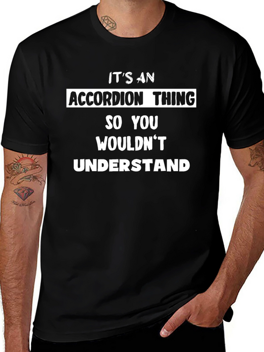 Accordion Thing T-Shirt - Funny Musician Tee