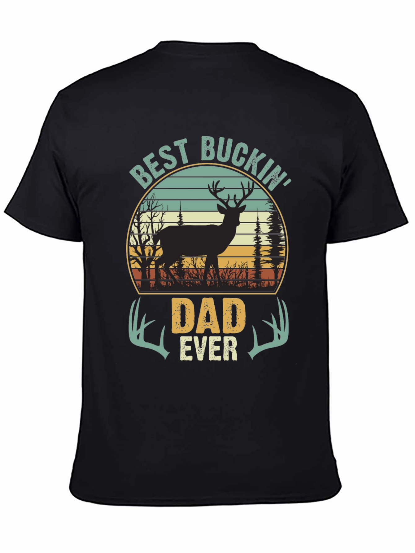 Best Buckin Dad Ever T-Shirt - Hunting Dad Tee