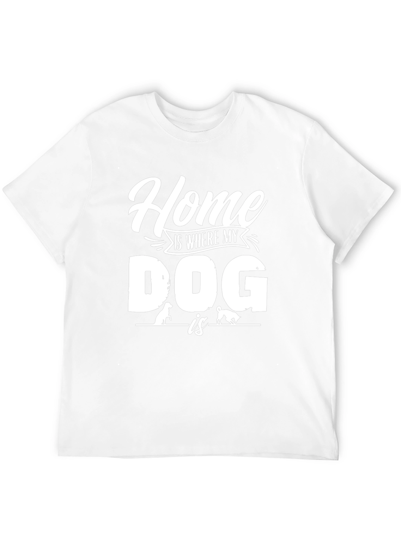 Home is Where My Dog Is Graphic Tee