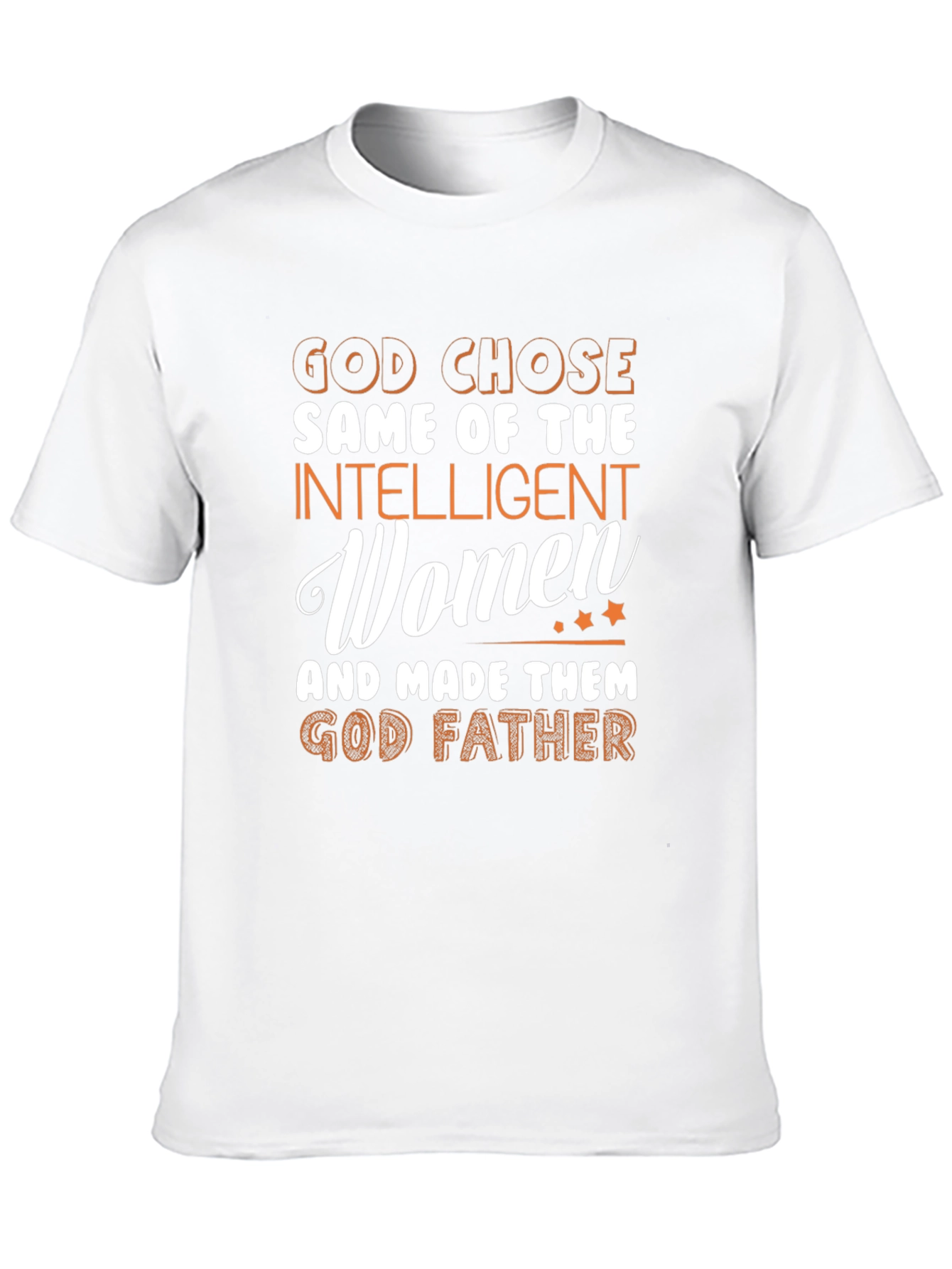 God Chose God Father T-Shirt