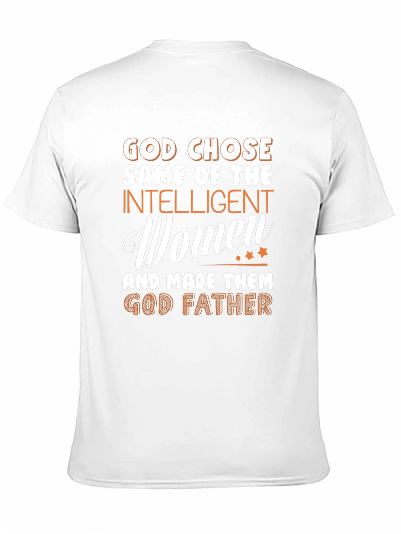 God Chose God Father T-Shirt
