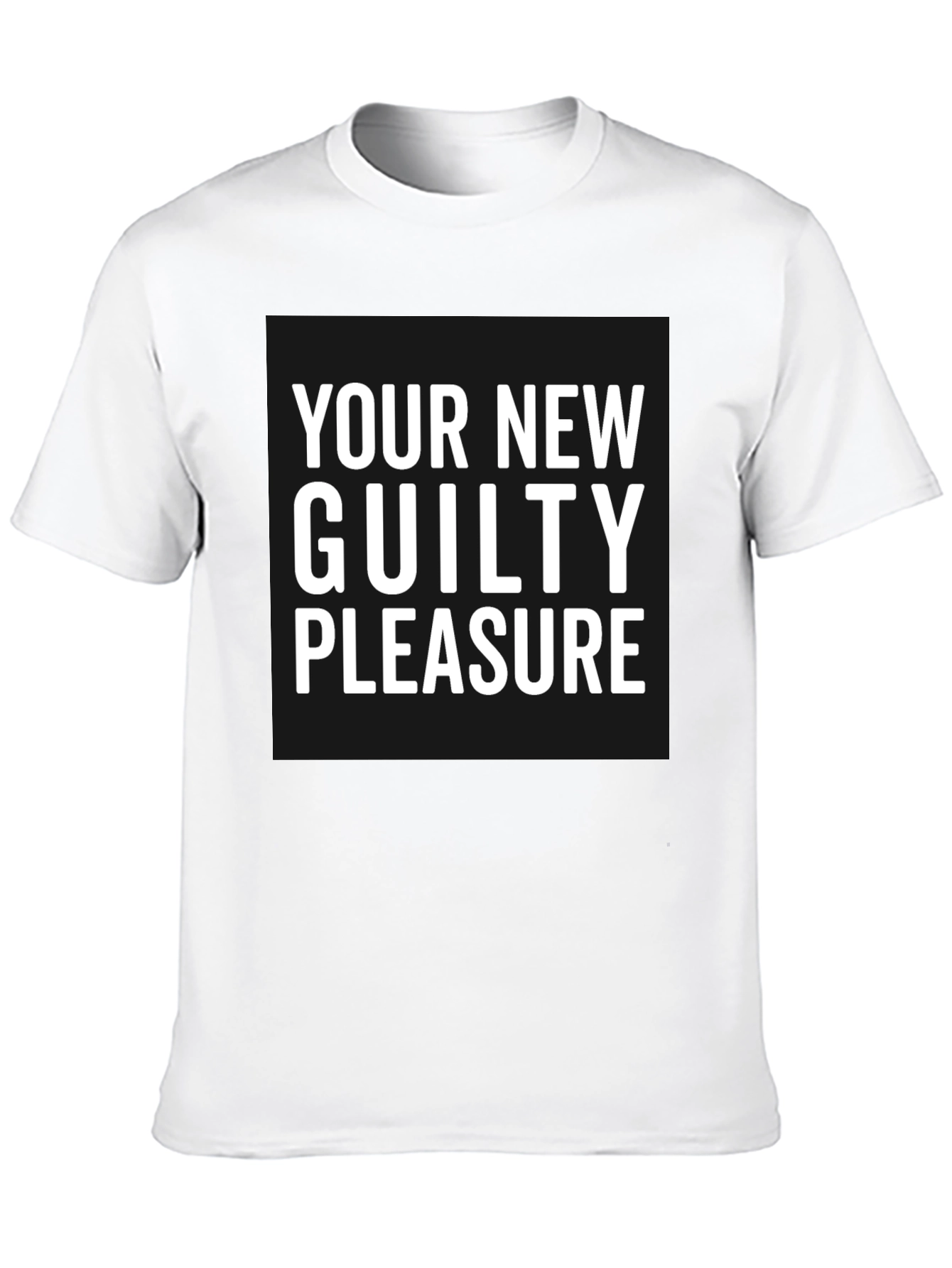 Your New Guilty Pleasure Black T-Shirt