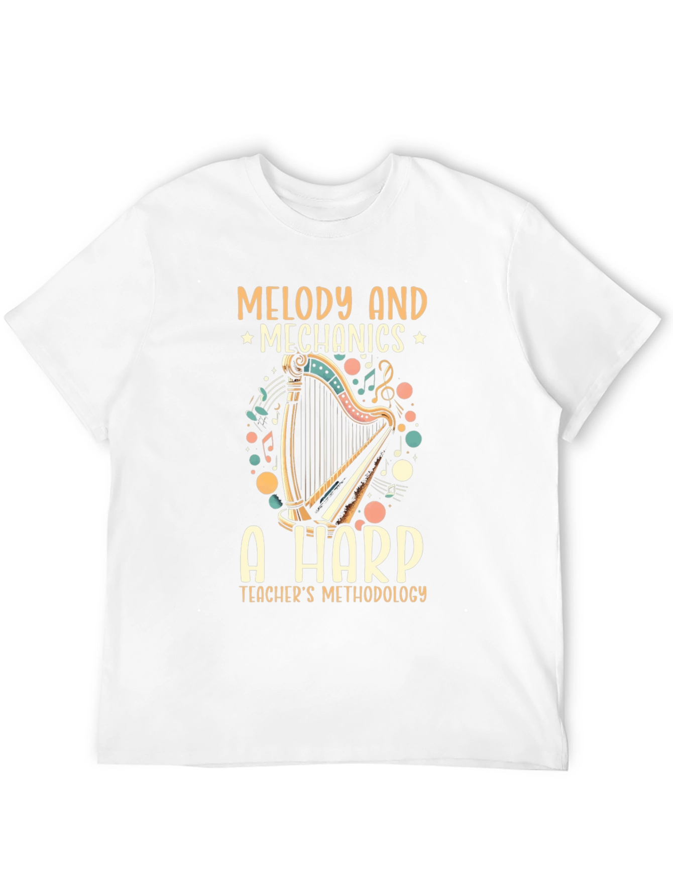 Melody & Mechanics Harp Teacher T-Shirt