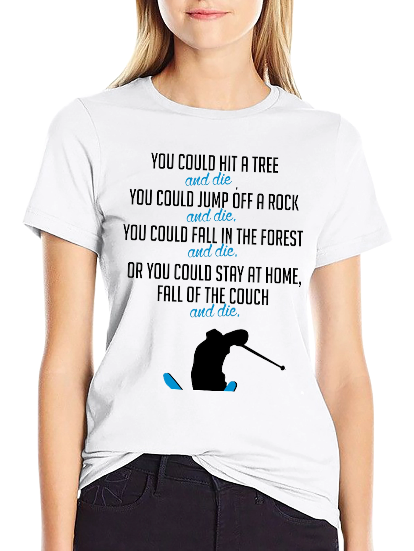 Humorous Skiing Graphic Tee