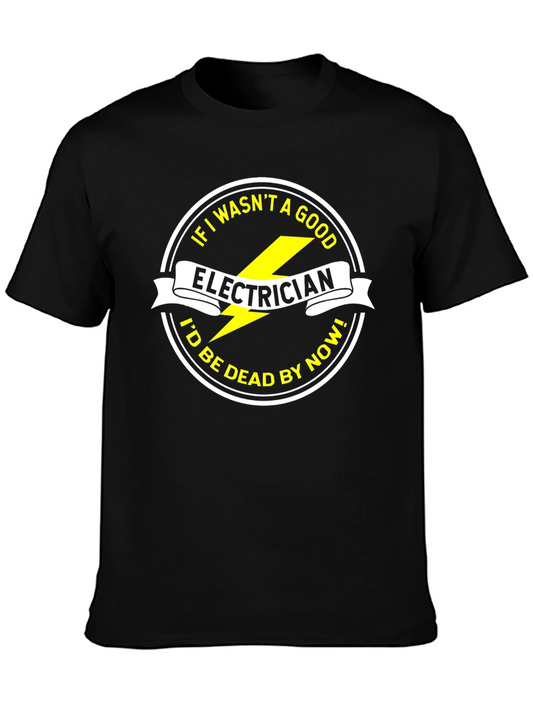 Electrician Funny Slogan Black T-Shirt