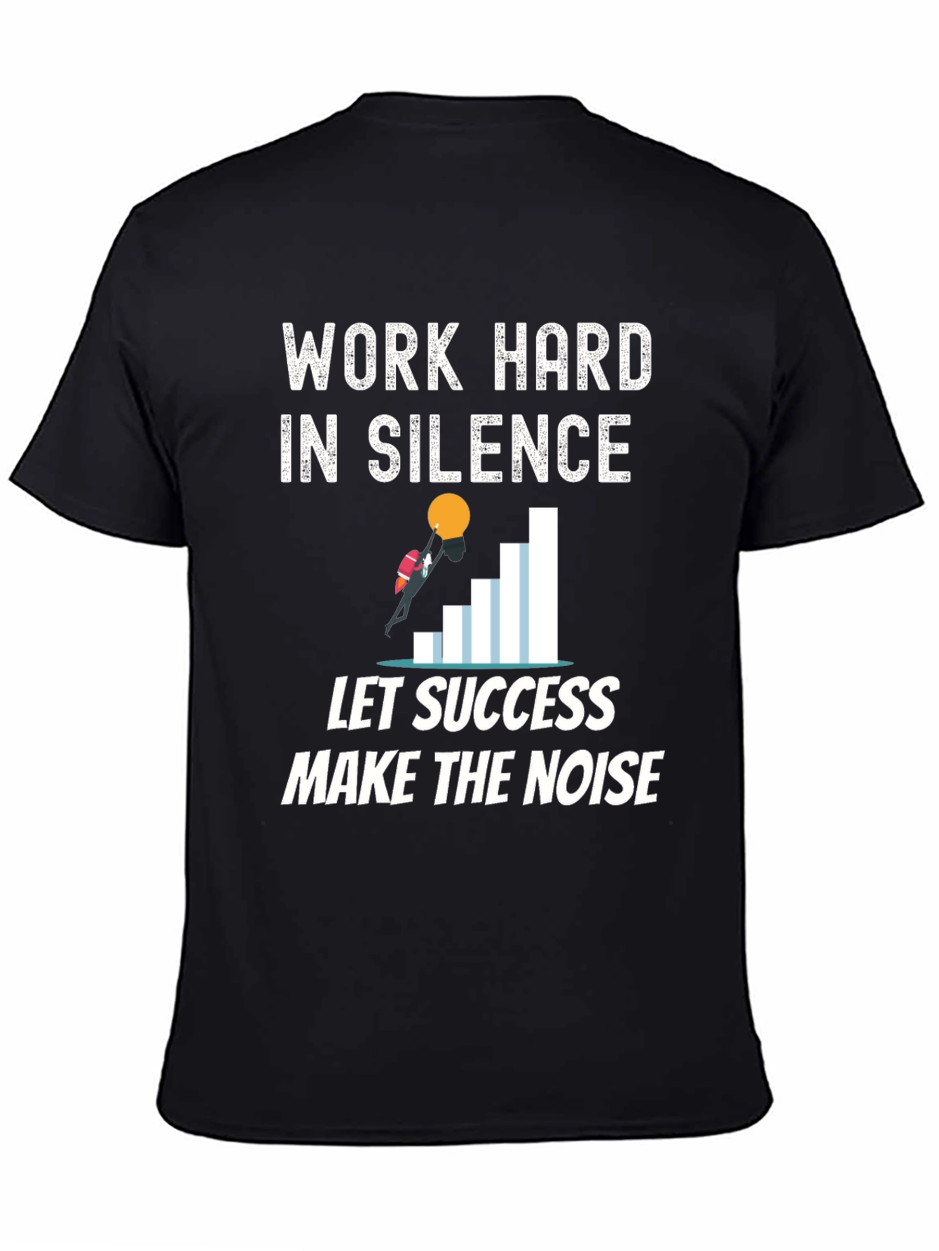 Work Hard in Silence Graphic Tee