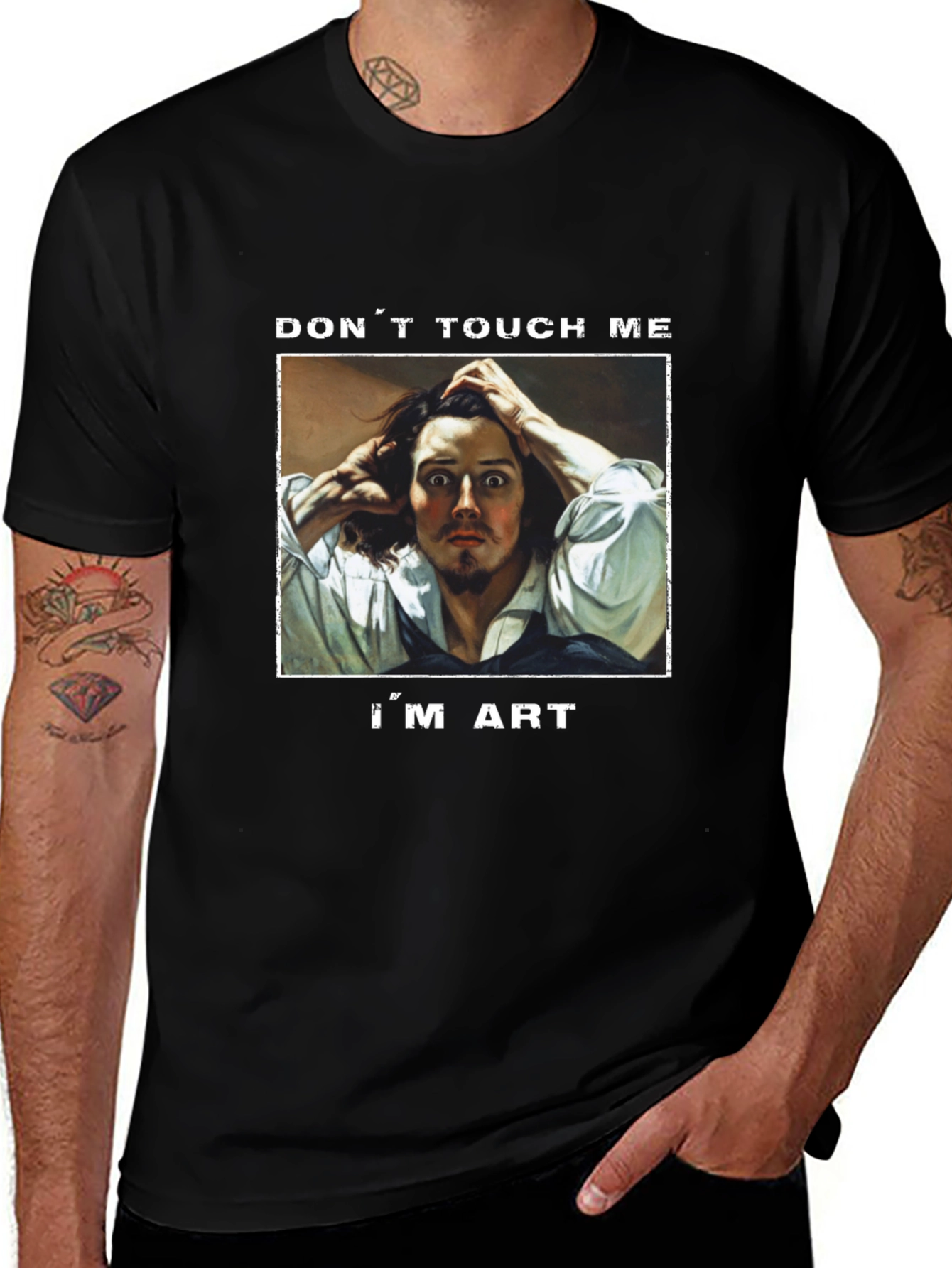 Dont Touch Me Im Art T-Shirt