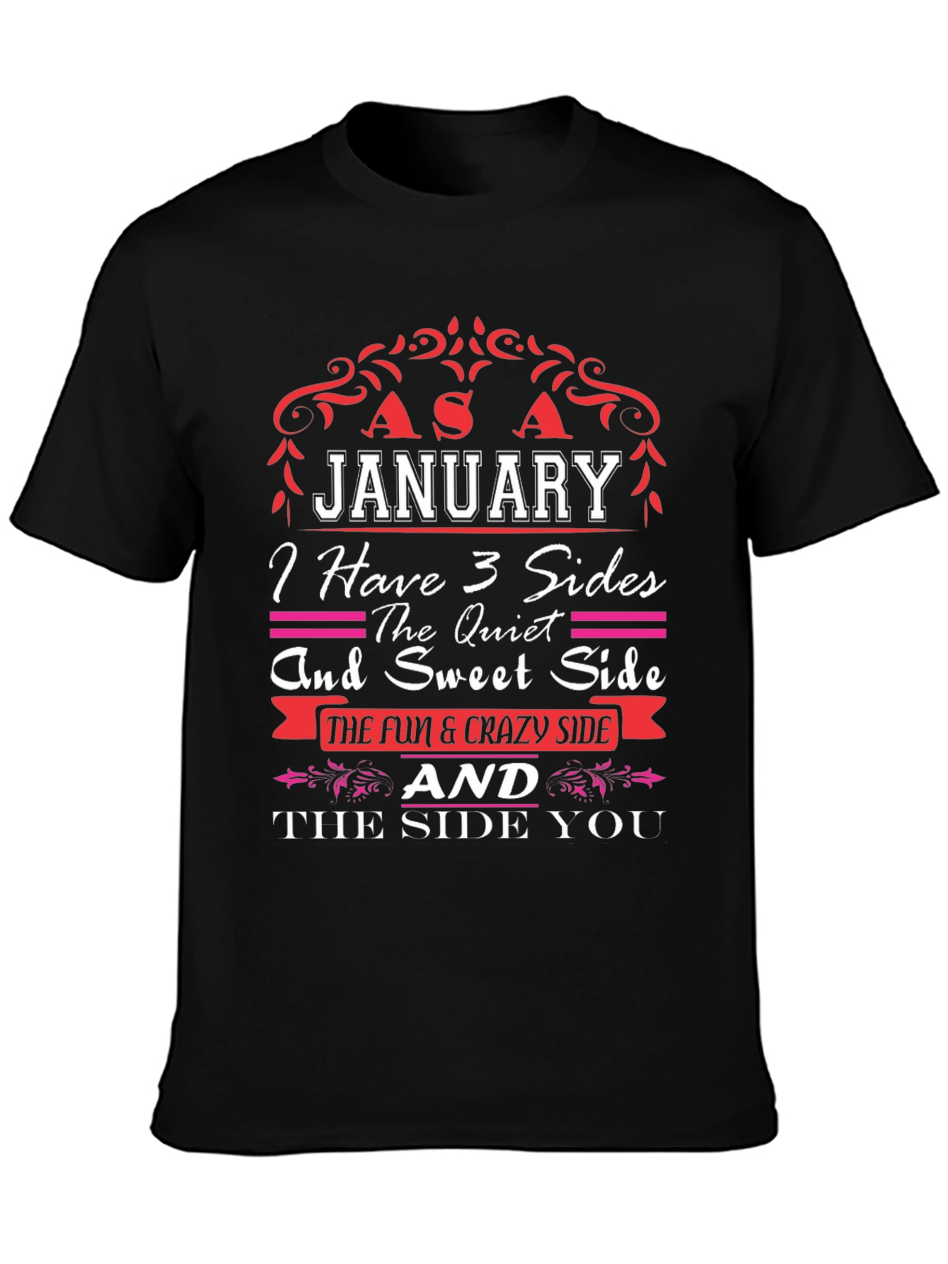January Birthday T-Shirt - 3 Sides