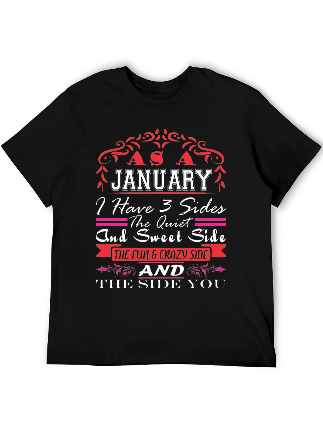January Birthday T-Shirt - 3 Sides