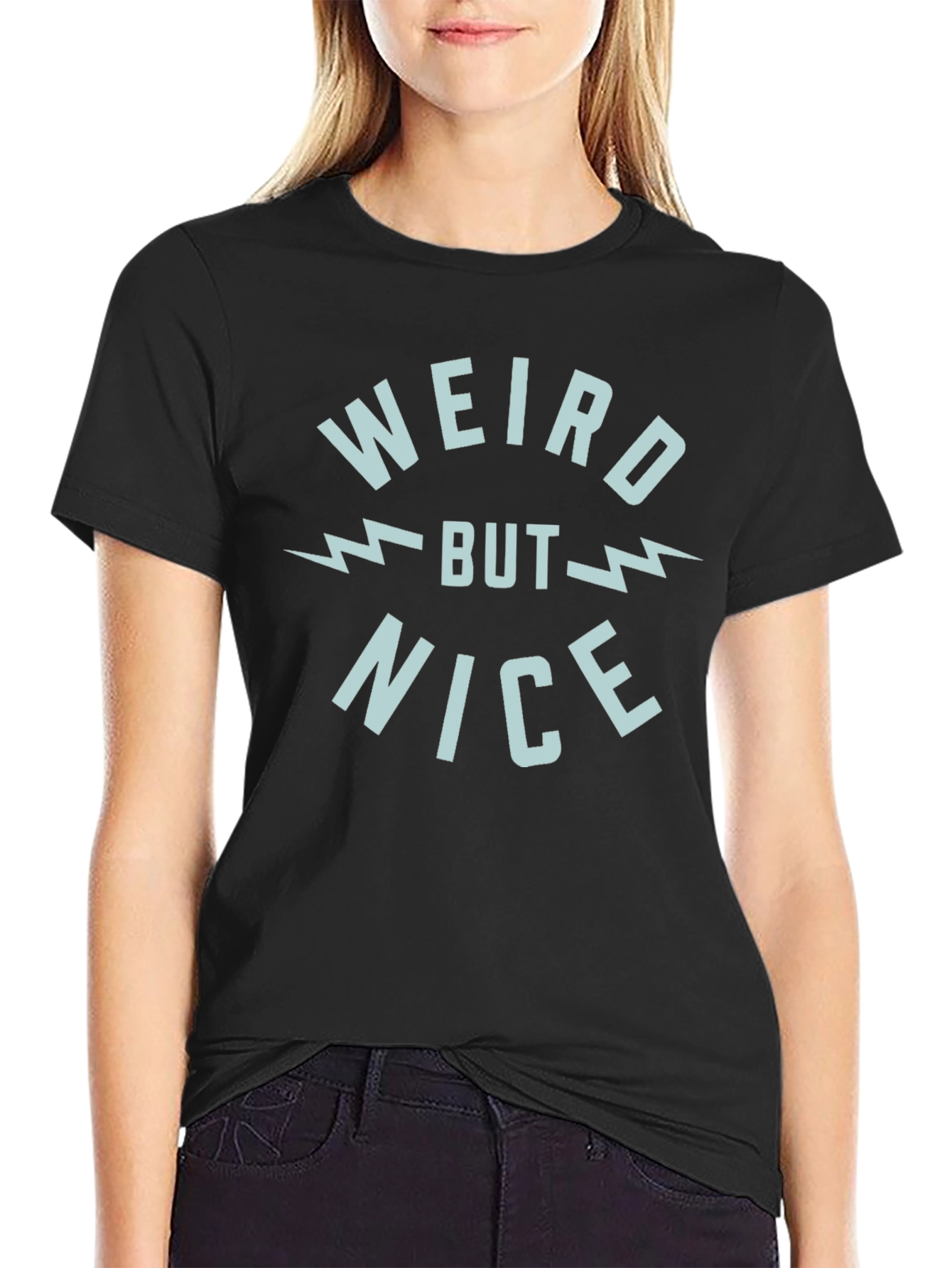 Weird But Nice Graphic T-Shirt - Soft Cotton Tee