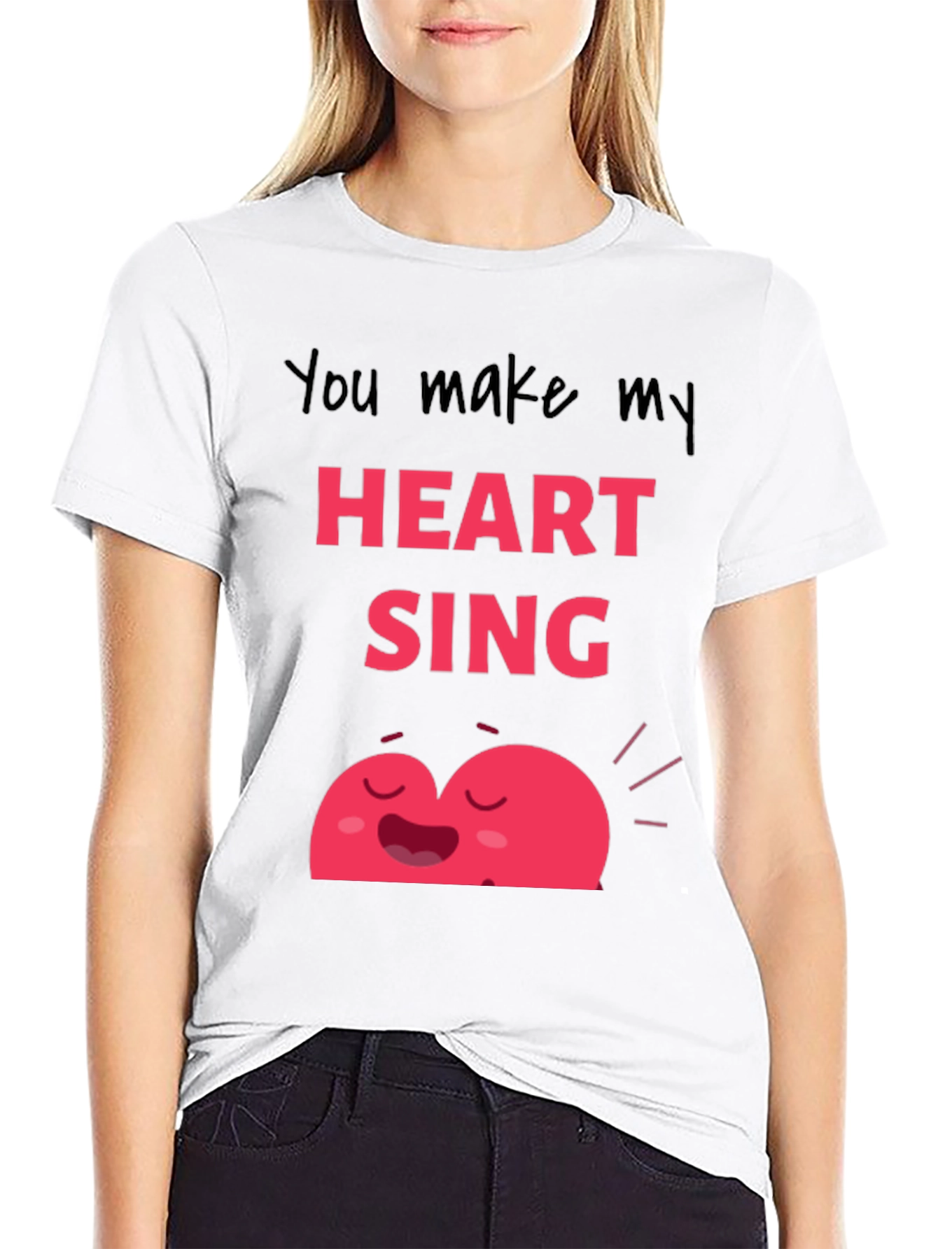 You Make My Heart Sing Graphic Tee