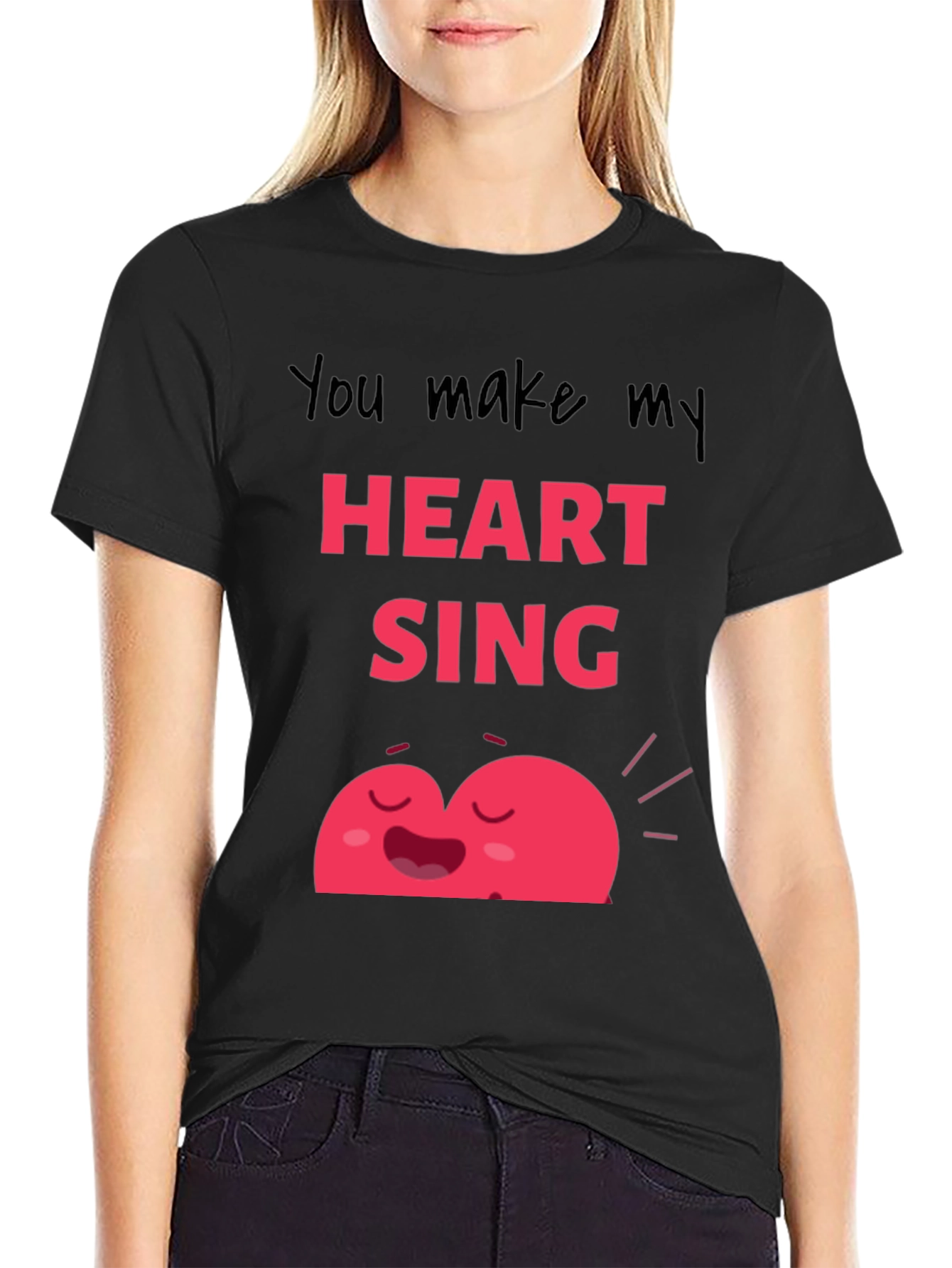You Make My Heart Sing Graphic Tee