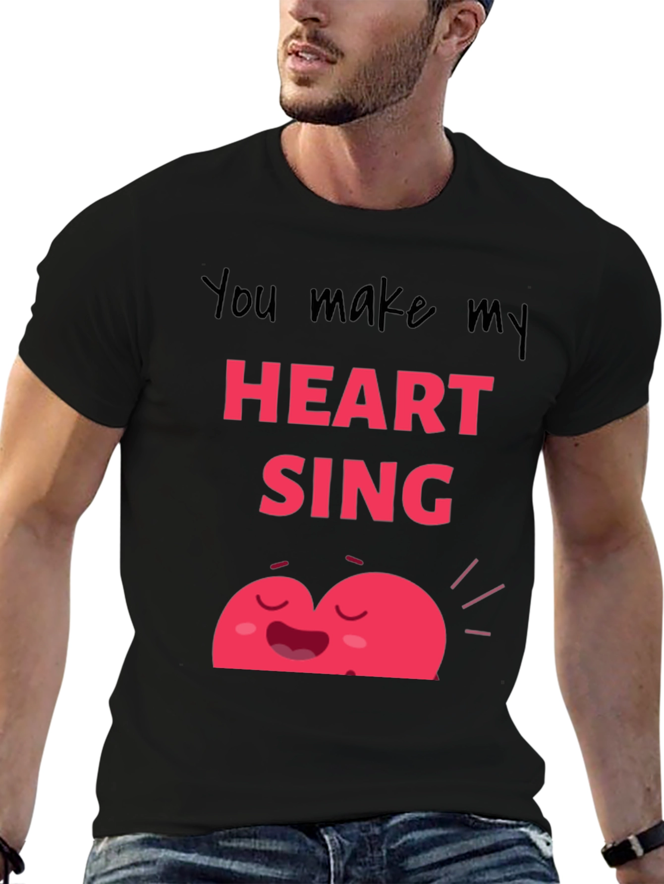 You Make My Heart Sing Graphic Tee