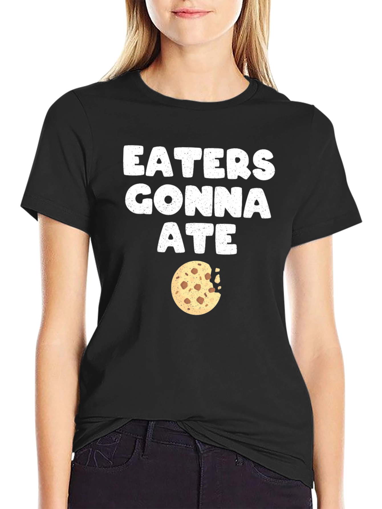 Eaters Gonna Ate Cookie T-Shirt