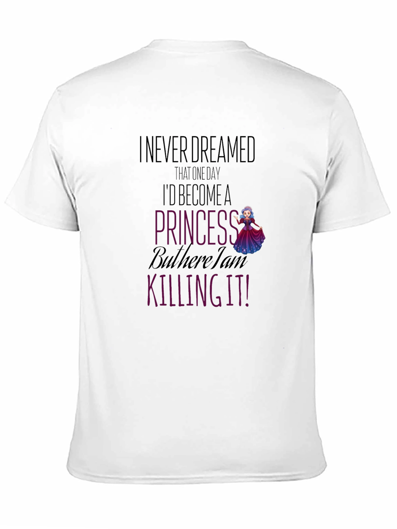Princess Killing It Graphic T-Shirt